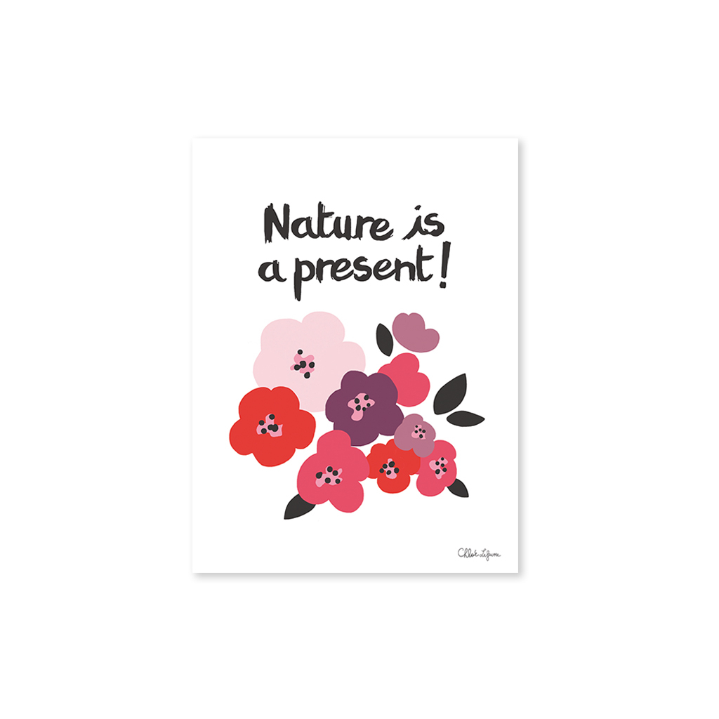 Nature Is A Present, Flowers Lilipinso poster 30 x 40 cm